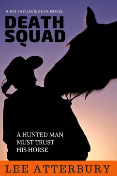 Cover Death Squad: A Hunted Man Must Trust His Horse (eBook, ePUB)