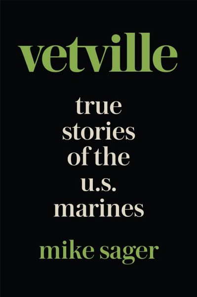 Vetville: True Stories of the U.S. Marines at War and at Home (eBook, ePUB)