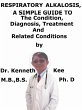 Respiratory Alkalosis, A Simple Guide... - Bild 1