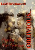 Oblivious (Last Christmas, #2) (eBook, ePUB)