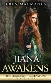 Jiana Awakens, The Legends of Greenstone, Book One (eBook, ePUB)