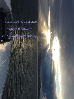 Cover The Last Graft - A Light Shaft (eBook, ePUB)