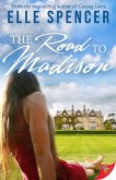 The Road to Madison (eBook, ePUB) The Road to Madison (eBook, ePUB)