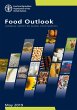 Food Outlook: Biannual Report on Global... - Bild 1