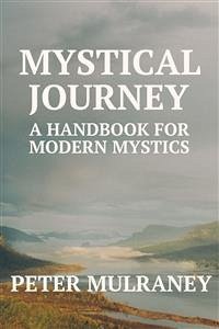 Mystical Journey (eBook, ePUB) - Mulraney, Peter