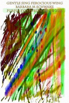 Cover Gentle Sing Ferocious Wing (eBook, ePUB)