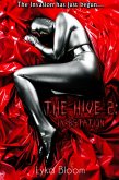 The Hive 2: Infestation (eBook, ePUB) The Hive 2: Infestation (eBook, ePUB)