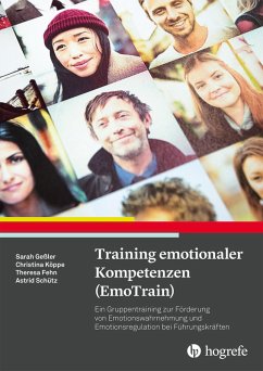 Training emotionaler Kompetenzen (EmoTrain) (eBook, ePUB) - Fehn, Theresa; Geßler, Sarah; Köppe, Christina; Schütz, Astrid