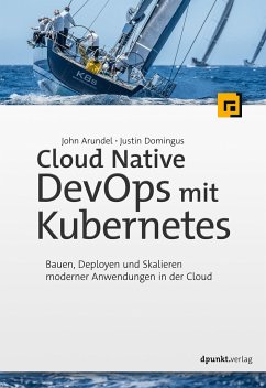 Cloud Native DevOps mit Kubernetes - Arundel, John;Domingus, Justin