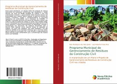 Programa Municipal de Gerenciamento de Resíduos da Construção Civil - dos Reis Junior, Ilson Rodrigues;R.dos Reis, Laiz Roberta