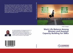 Work Life Balance Among Women and Huaman Capacity Building for SMEs