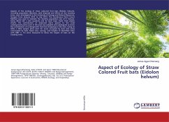Aspect of Ecology of Straw Colored Fruit bats (Eidolon helvum) - Agyei-Ohemeng, James