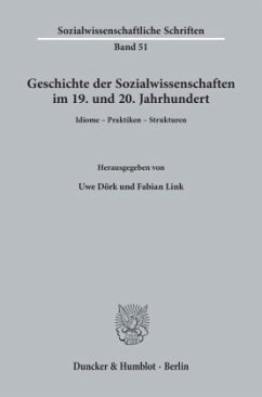 Geschichte der Sozialwissenschaften im 19. und 20. Jahrhundert.