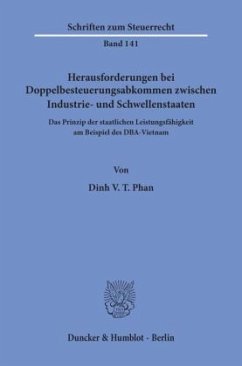 Herausforderungen bei Doppelbesteuerungsabkommen zwischen Industrie- und Schwellenstaaten - Phan, Dinh V. T.