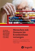 Menschen mit Demenz im Krankenhaus versorgen (eBook, PDF)