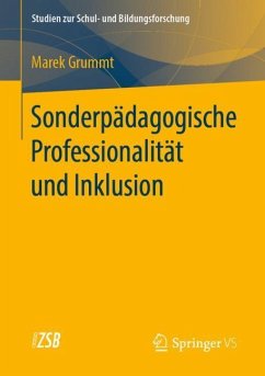 Sonderpädagogische Professionalität und Inklusion - Grummt, Marek