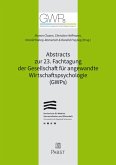 Abstracts zur 23. Fachtagung der Gesellschaft für angewandte Wirtschaftspsychologie (GWPs) (eBook, PDF)