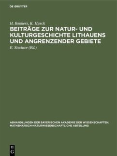 Beiträge zur Natur- und Kulturgeschichte Lithauens und angrenzender Gebiete - Reimers, H.;Hueck, K.