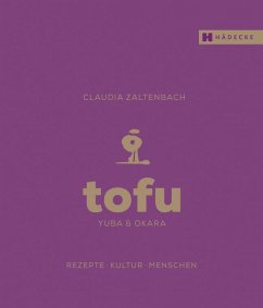 Tofu, Yuba & Okara - Zaltenbach, Claudia