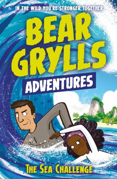 A Bear Grylls Adventure 4: The Sea Challenge (eBook, ePUB)