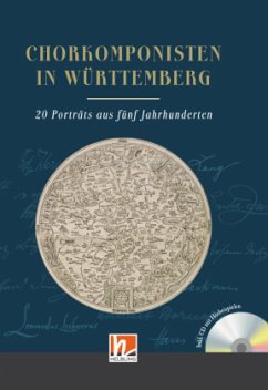 Chorkomponisten in Württemberg, m. 1 Audio-CD