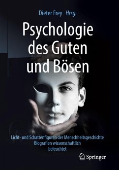 Psychologie des Guten und Bösen