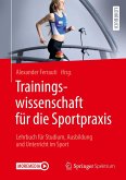 Trainingswissenschaft für die Sportpraxis