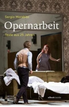 Opernarbeit, m. 1 Buch, m. 1 E-Book - Morabito, Sergio