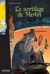 Cover Le sortilege de Merlin - Livre + audio download