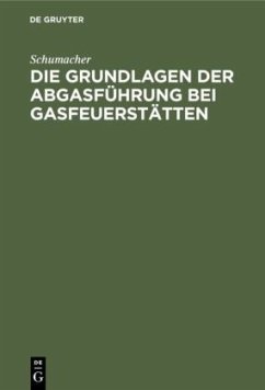 Die Grundlagen der Abgasführung bei Gasfeuerstätten - Schumacher