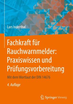 Fachkraft für Rauchwarnmelder: Praxiswissen und Prüfungsvorbereitung - Inderthal, Lars