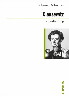 Clausewitz zur Einführung - Schindler, Sebastian