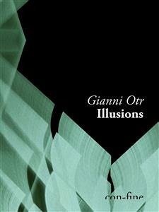 Illusions (fixed-layout eBook, ePUB) - Otr, Gianni