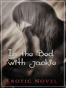 In the Bed with Jackie (eBook, ePUB) - Lacy, Mary