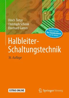 Halbleiter-Schaltungstechnik - Tietze, Ulrich;Schenk, Christoph;Gamm, Eberhard
