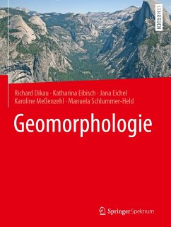 Geomorphologie - Dikau, Richard;Eibisch, Katharina;Eichel, Jana