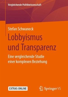 Lobbyismus und Transparenz - Schwaneck, Stefan
