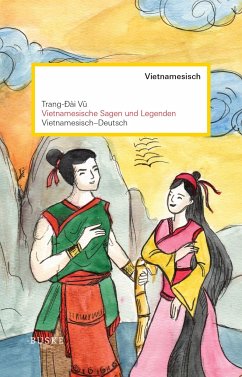 Vietnamesische Sagen und Legenden - Vu, Trang-Ðài