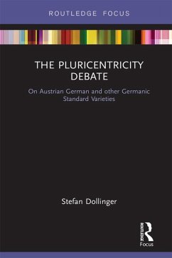 The Pluricentricity Debate (eBook, PDF) - Dollinger, Stefan