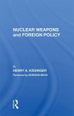 Nuclear Weapons And Foreign Policy (eBook, ePUB)