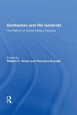 Gorbachev And His Generals (eBook, PDF)
