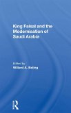 King Faisal And The Modernisation Of Saudi Arabia (eBook, PDF)
