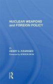 Nuclear Weapons And Foreign Policy (eBook, PDF)