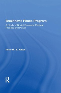 Brezhnev's Peace Program (eBook, PDF) - Volten, Peter M. E.