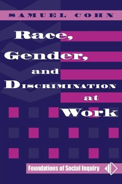 Race, Gender, And Discrimination At Work (eBook, PDF) - Cohn, Samuel