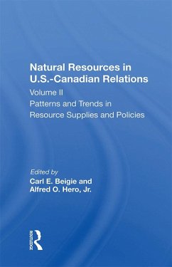 Natural Resources In U.s.-canadian Relations, Volume 2 (eBook, ePUB) - Beigie, Carl E.