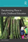 Decolonizing Place in Early Childhood Education (eBook, ePUB)