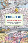 Race And Place (eBook, ePUB) Race And Place (eBook, ePUB)