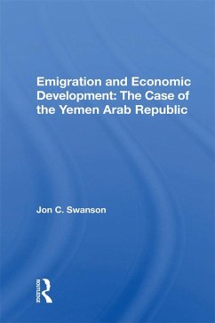 Emigration And Economic Development (eBook, PDF) - Swanson, Jon C.