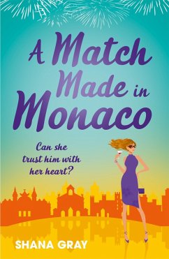 Cover A Match Made in Monaco (A Girls' Weekend Away Novella) (eBook, ePUB)